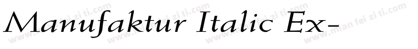 Manufaktur Italic Ex字体转换